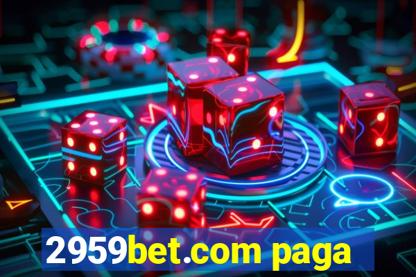 2959bet.com paga